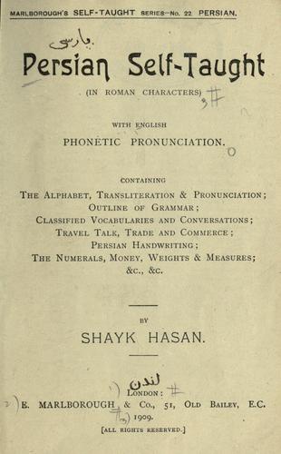 Persian Self-Taught (in Roman Characters) with English Phonetic Pronunciation