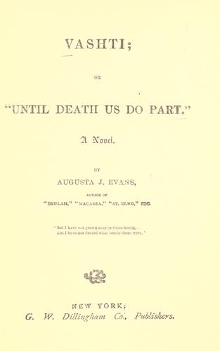 Vashti; Or, Until Death Us Do Part