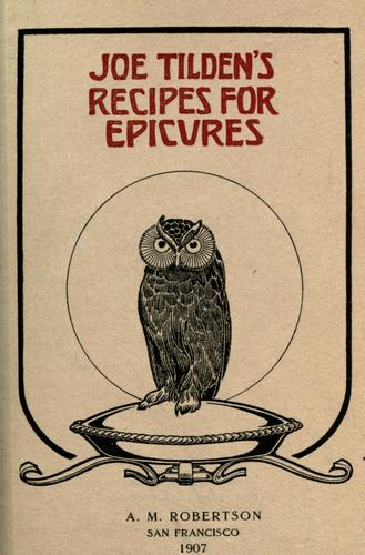 Joe Tilden's Recipes for Epicures