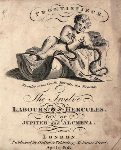 The Twelve Labours of Hercules, Son of Jupiter & Alcmena