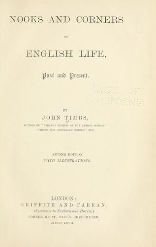 Nooks and Corners of English Life, Past and Present