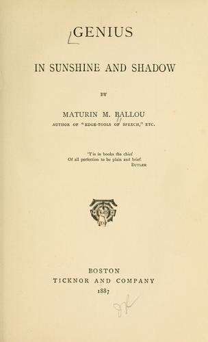 Genius in Sunshine and Shadow