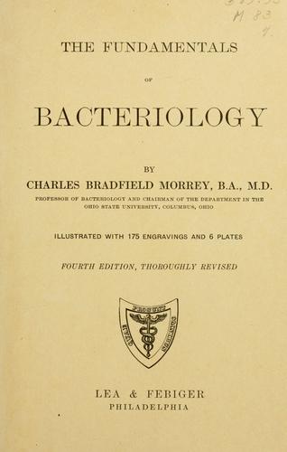 The Fundamentals of Bacteriology