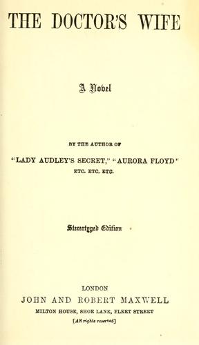 The Doctor's Wife: A Novel