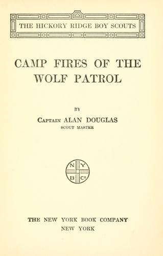 Camp Fires of the Wolf Patrol