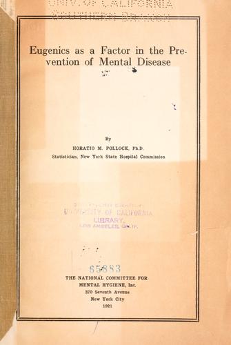 Eugenics as a Factor in the Prevention of Mental Disease