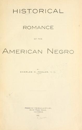 Historical Romance of the American Negro