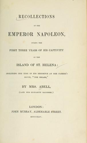 Recollections of Napoleon at St. Helena