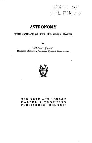 Astronomy: The Science of the Heavenly Bodies