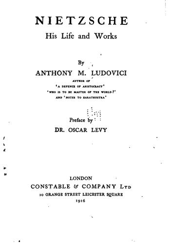 Nietzsche: His Life and Works