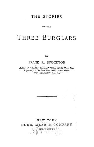 The Stories of the Three Burglars