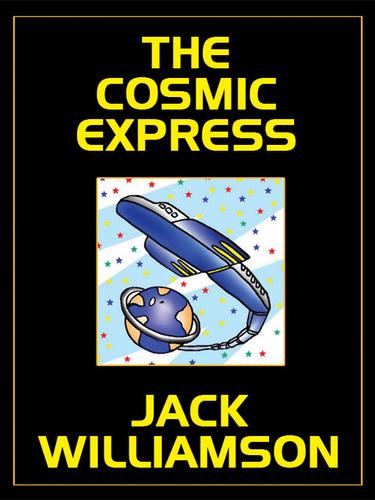 The Cosmic Express