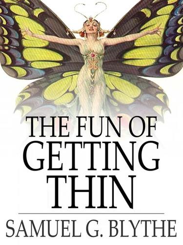 Fun of Getting Thin