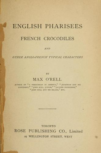 English Pharisees, French Crocodiles, and Other Anglo-French Typical Characters