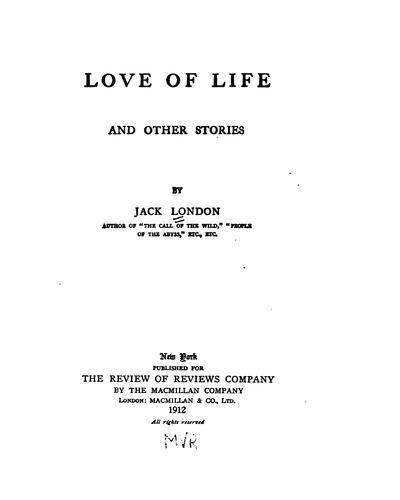 Love of Life, and Other Stories