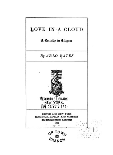 Love in a Cloud: A Comedy in Filigree