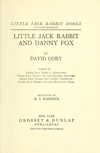 Little Jack Rabbit and Danny Fox