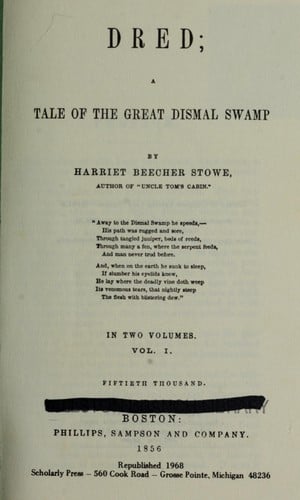 Dred, A Tale of the Great Dismal Swamp