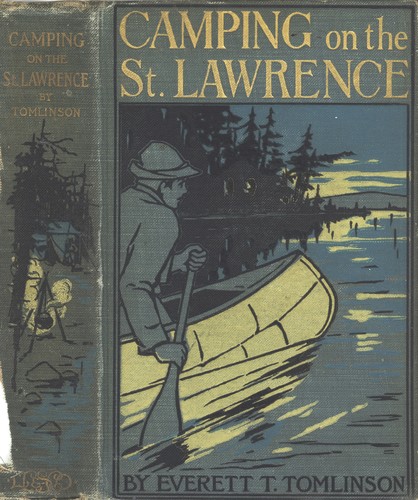 Camping on the St. Lawrence; Or, On the Trail of the Early Discoverers