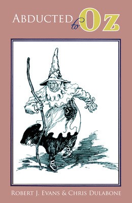 Abducted to Oz