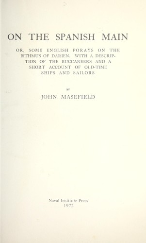 On the Spanish Main; Or, Some English forays on the Isthmus of Darien
