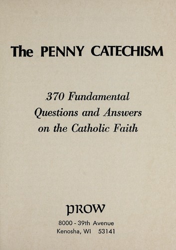 Penny Catechism (Catechism of Christian Doctrine)