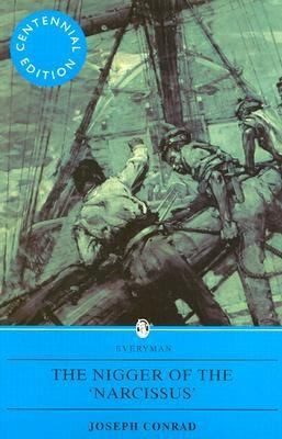 The nigger of the "Narcissus": A tale of the forecastle