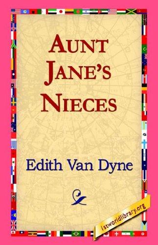 Aunt Jane's Nieces