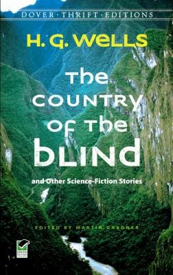 The Country of the Blind, and Other Stories