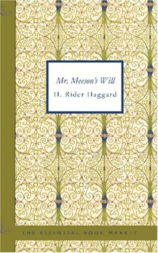 Mr. Meeson's Will