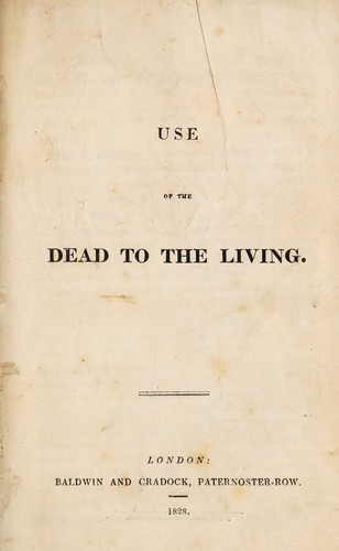 Use Of The Dead To The Living