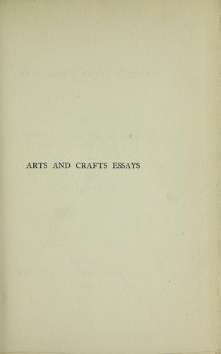Arts and Crafts Essays (Version 2)