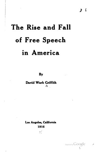 Rise and Fall of Free Speech in America