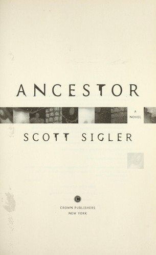 Ancestors: A Novel