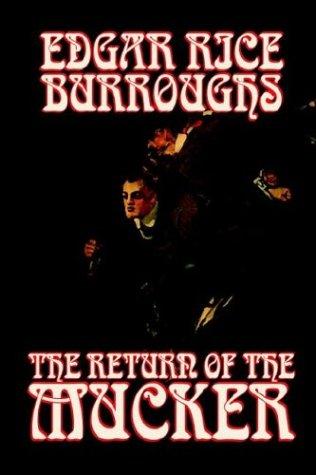 Return of the Mucker