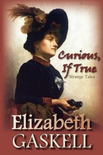 Curious, if True Strange Tales