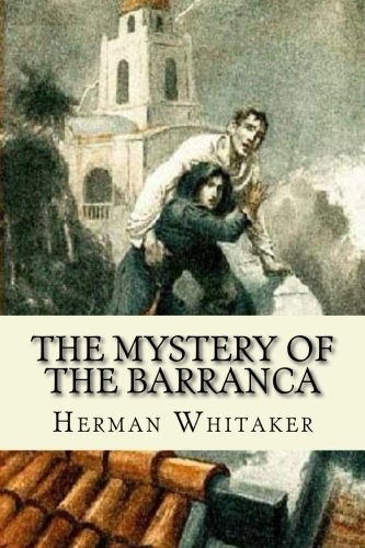 The Mystery of The Barranca