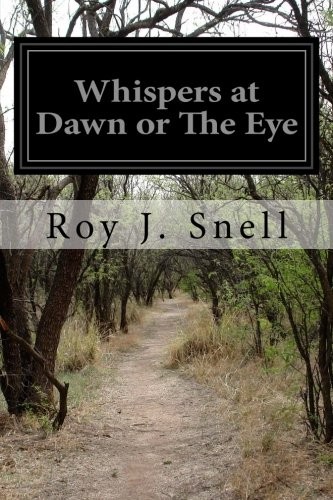 Whispers at Dawn; Or, The Eye
