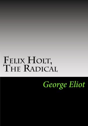 Felix Holt, The Radical