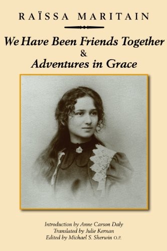 We Have Been Friends Together