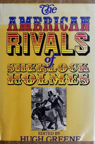 American Rivals of Sherlock Holmes