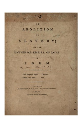 No Abolition of Slavery Or the Universal Empire of Love, A poem