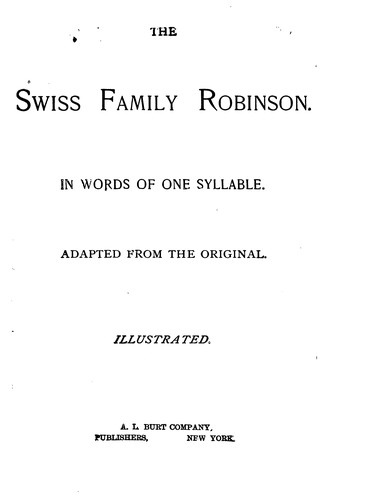 Swiss Family Robinson in Words of One Syllable