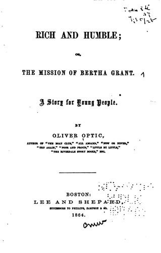 Rich and Humble; The Mission of Bertha Grant