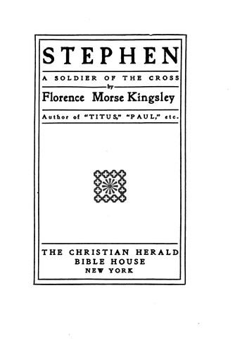 Stephen: A Soldier of the Cross